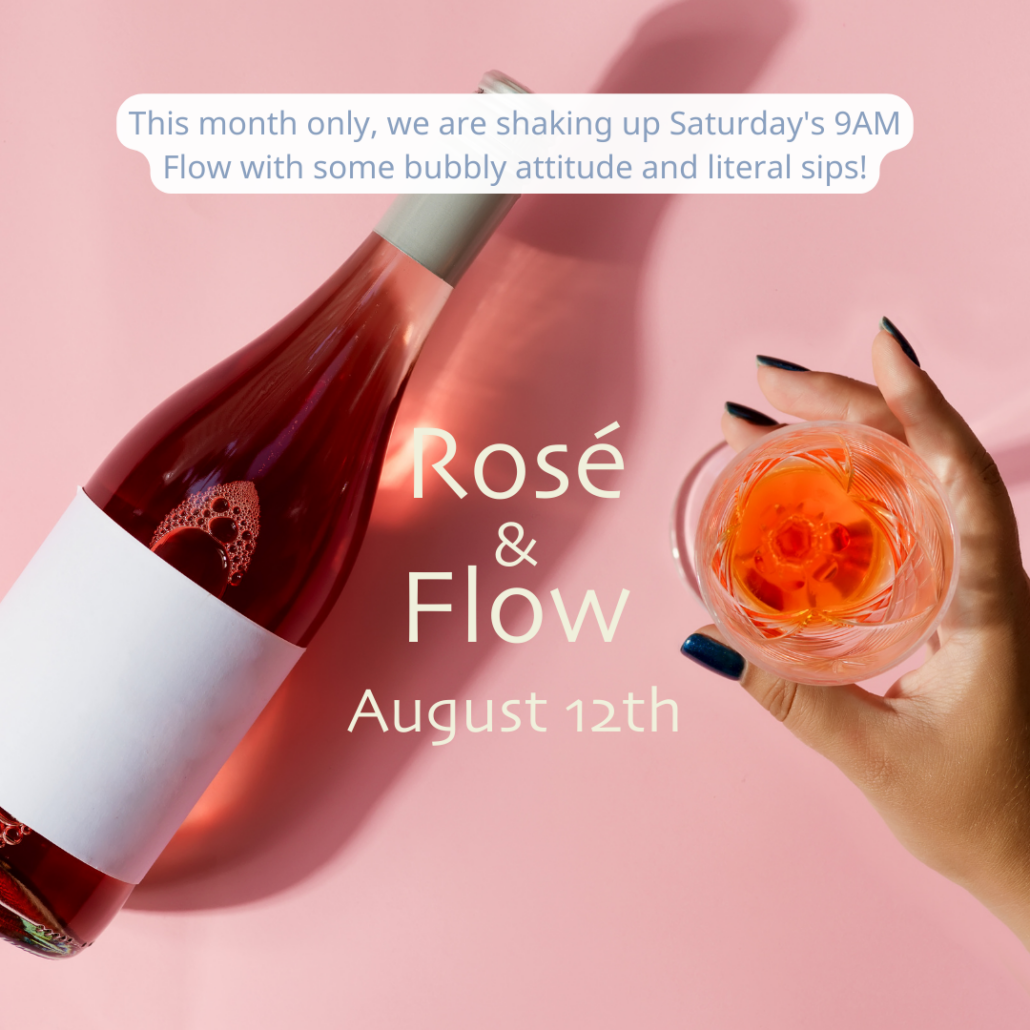 rise and rose flow yoga- August 12th