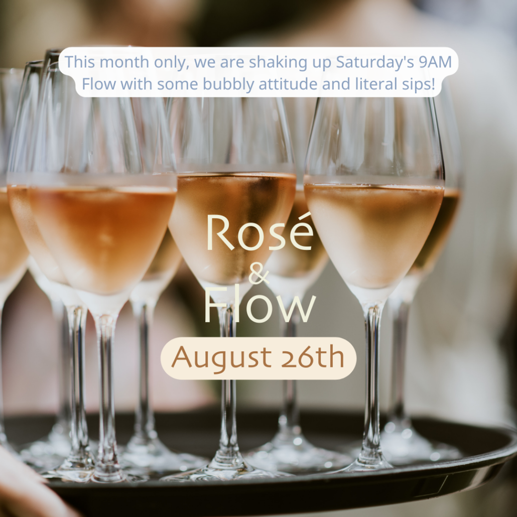 rise and rose flow yoga- August 26th