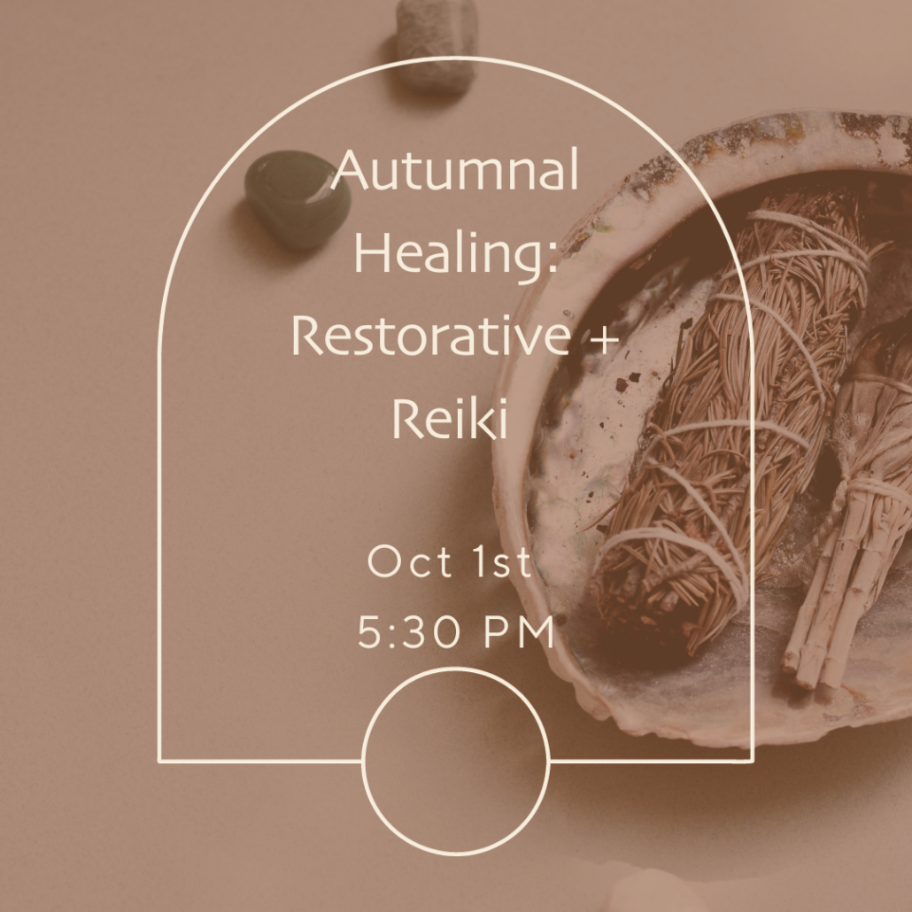 Root to Rise Reiki and Restorative Workshop
